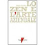 Lo zen e l'arte aziendale