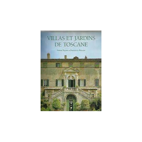 Villas et Jardins de Toscane