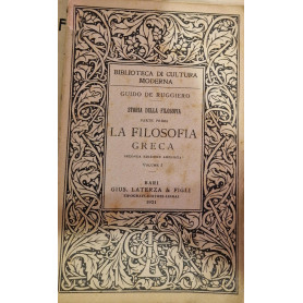 Storia della Filosofia - Parte Prima - La Filosofia Greca - Volume I