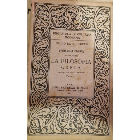 Storia della Filosofia - Parte Prima - La Filosofia Greca - Volume I