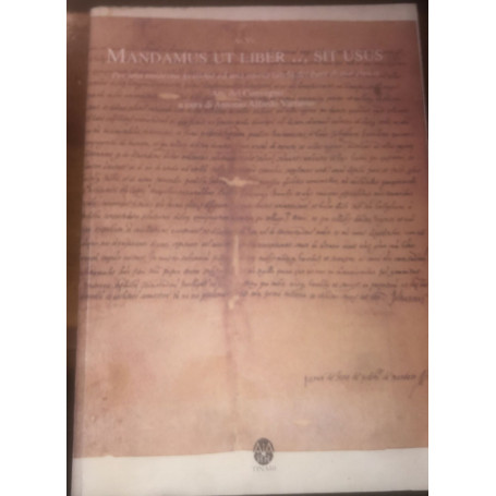 Mandamus ut liber.. sit usus