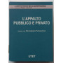 L'appalto pubblico e privato  Volume 1.