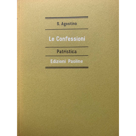 Le confessioni. Patristica