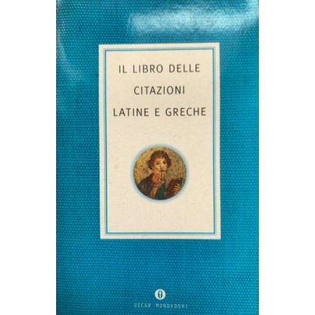 Il libro delle citazioni latine e greche