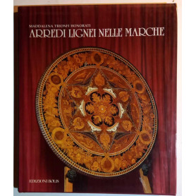 Arredi lignei nelle Marche