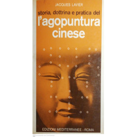 Storia dottrina e pratica dell'agopuntura cinese