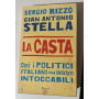 La casta Così i politici Italiani sono diventati intoccabili Rizzoli