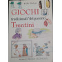 Giochi tradizionali "del passato" trentini