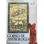 Corso di astrologia. Volume secondo