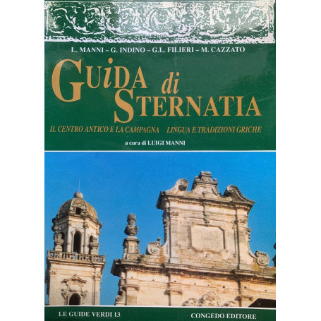 Guida di Sternatia. Il centro antico e la campagna