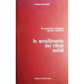 Lo smaltimento dei rifiuti solidi