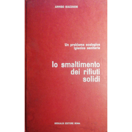 Lo smaltimento dei rifiuti solidi