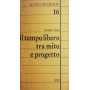 Il tempo libero tra mito e progetto