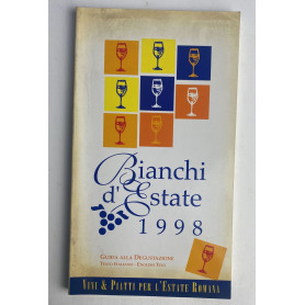 Bianchi d'estate 1998. Guida alla degustazione