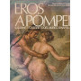Eros a Pompei