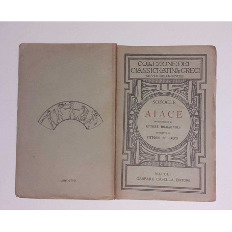 Aiace. Introduzione di Ettore Romagnoli  commento di Vittorio De Falco