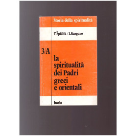 LA SPIRITUALITA' DEI PADRI GRECI E ORIENTALI