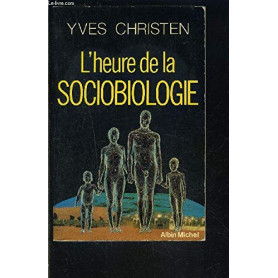 L'heure de la sociobiologie