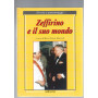 ZEFFIRINO E IL SUO MONDO