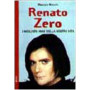 Renato Zero. I migliori anni della nostra vita