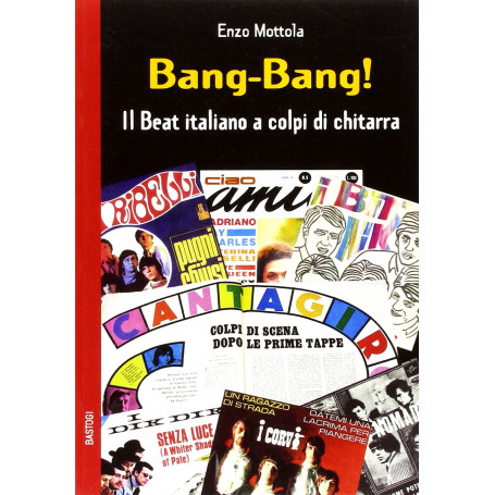 Bang-bang! Il beat italiano a colpi di chitarra