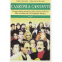Canzoni & cantanti. Viaggio della nostalgia nella musica italiana dal «Vecchio frak» al «Cinghiale bianco»
