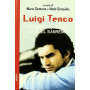 Luigi Tenco. Trentacinque anni da quel Sanremo