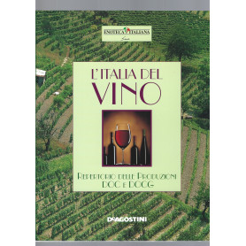 L' ITALIA DEL VINO  REPERTORIO DELLE PRODUZIONI DOC E DOCG