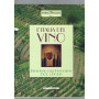 L' ITALIA DEL VINO  REPERTORIO DELLE PRODUZIONI DOC E DOCG