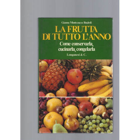 LA FRUTTA DI TUTTO L' ANNO