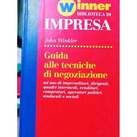 Guida alle tecniche di negoziazione