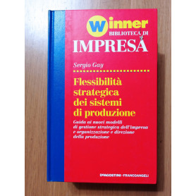 Flessibilità strategica dei sistemi di produzione