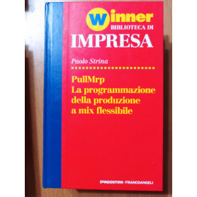 PullMrp La programmazione della produzione a mix flissibile