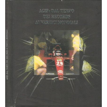 Agip: dal tempo dei records ai vertici mondiali