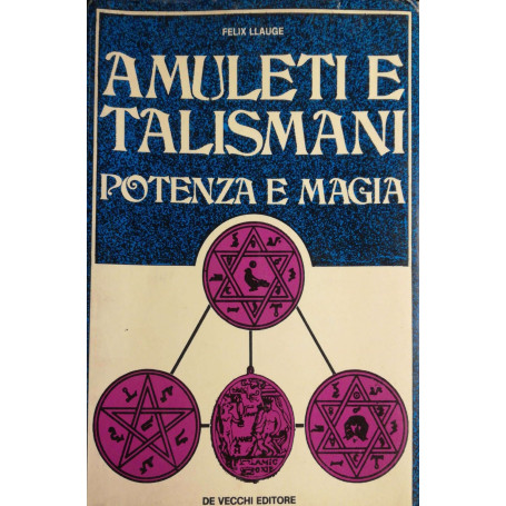 Amulti e talismani  potenza e magia