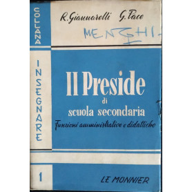 Il preside di scuola secondaria. Funzioni amministrative e didattiche