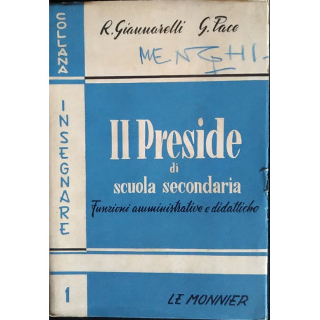 Il preside di scuola secondaria. Funzioni amministrative e didattiche