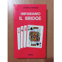 Impariamo il Bridge