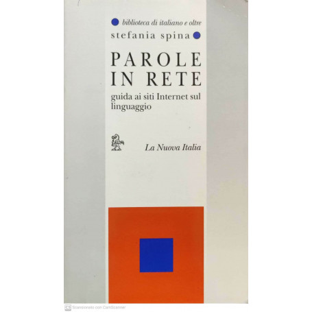 Parole in rete. Guida ai siti Internet sul linguaggio