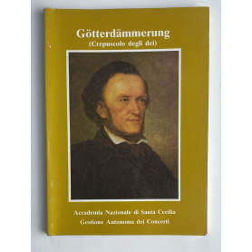 Gotterdammerung. Crepuscolo degli dei