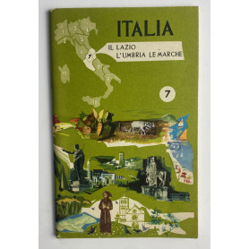 Italia: Il Lazio L'Umbria Le Marche