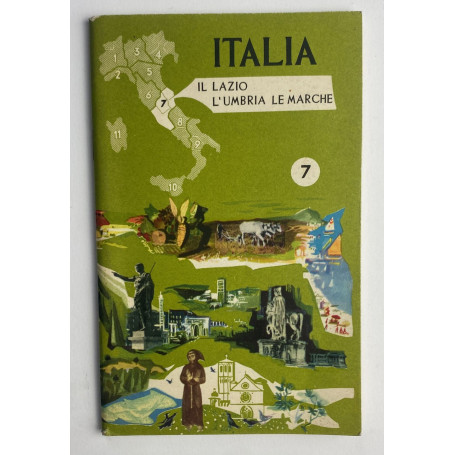 Italia: Il Lazio L'Umbria Le Marche