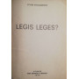 Legis Leges?
