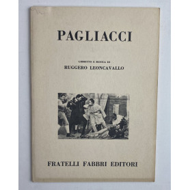 Pagliacci. Libretto e musica