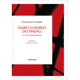 Diario di bordo dei sindaci. La citt  nella pandemia