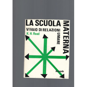 LA SCUOLA MATERNA VIVAIO DI RELAZIONI UMANE