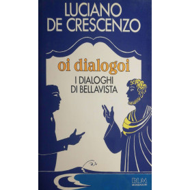 Oi dialogoi i dialoghi di Bellavista