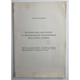 Lo studio delle motivazioni e l'organizzazione delle esperienze nella scuola materna