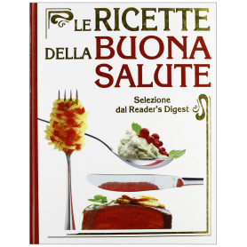 Le ricette della buona salute