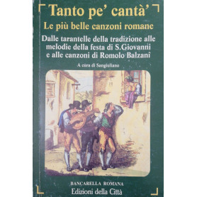 Tanto pe' cant  le più belle canzoni romane